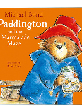 英文原版 Paddington and the Marmalade Maze 帕丁顿熊和果酱迷宫 儿童绘本故事书 英文版 进口英语原版书籍