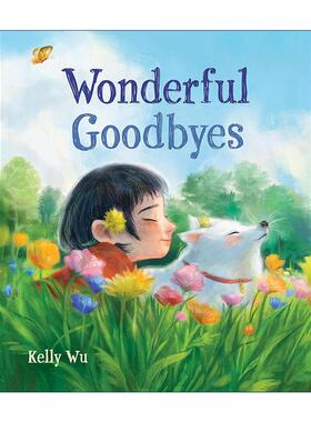 英文原版 Wonderful Goodbyes 美妙的告别 如何与心爱的宠物告别 精装图画书 英文版 进口英语原版书籍