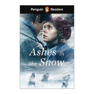 英文原版 Penguin Readers Level 5 Ashes in the Snow ELT Graded Reader 企鹅英语分级阅读5级 雪中灰 Ruta Sepetys B1 英文版