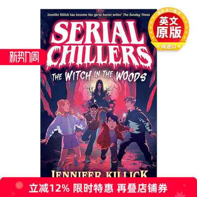 英文原版 Serial Chillers: The Witch in the Woods 连环惊悚故事 林中女巫 Jennifer Killick青少年奇幻冒险故事书 英文版
