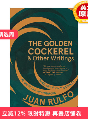 英文原版 The Golden Cockerel and Other Writings 金鸡 Juan Rulfo胡安·鲁尔福 英文版 进口英语原版书籍