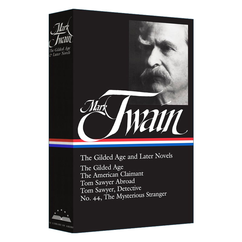 英文原版小说 Mark Twain The Gilded Age and Later Novels马克吐温镀金时代和后来的小说精装美国文库英文版进口英语书籍-封面