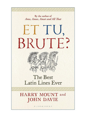 英文原版 Et tu  Brute? 还有你吗 布鲁图 细数历史上的拉丁名言 精装 英文版 进口英语原版书籍