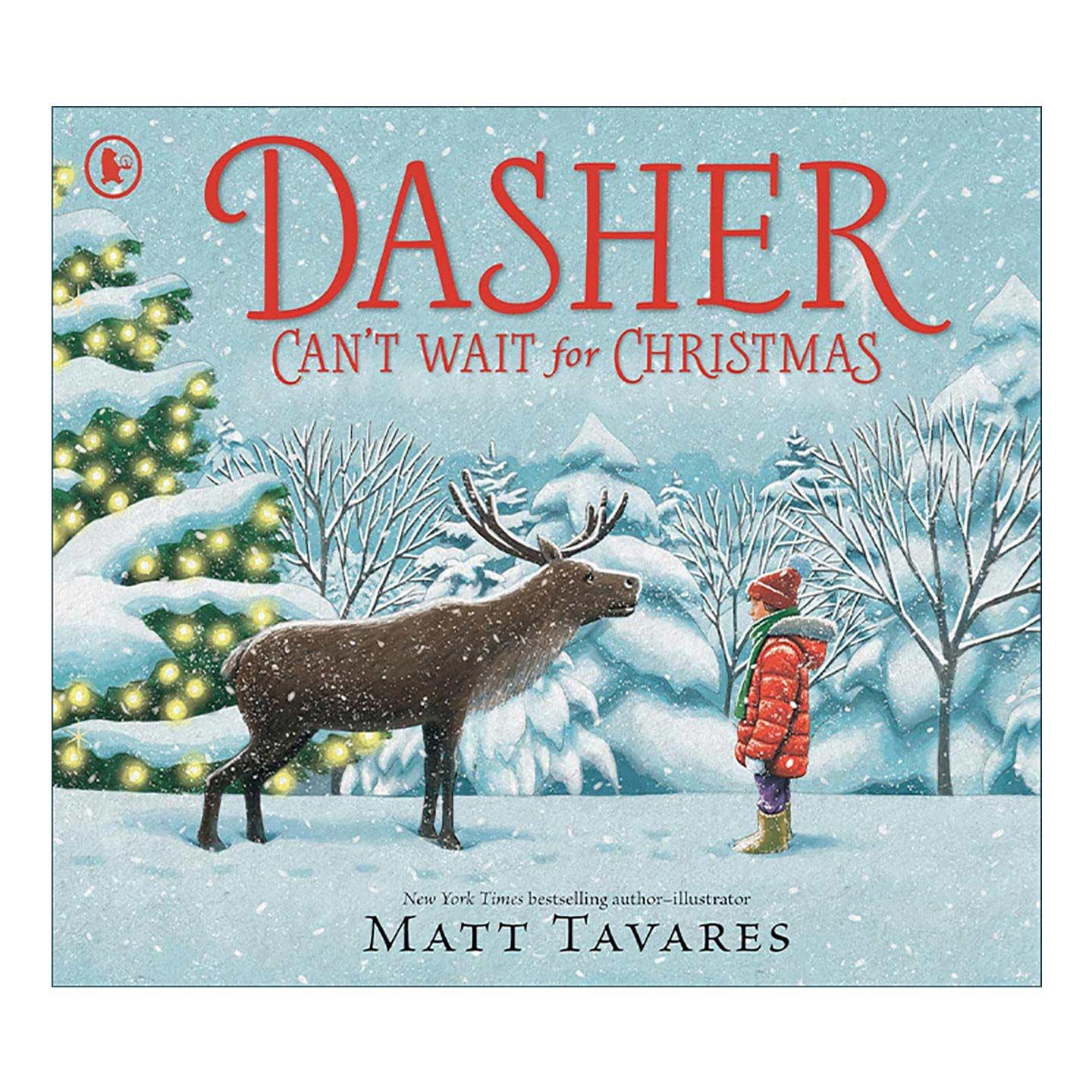 英文原版 Dasher Can't Wait for Christmas 迫不及待地迎接圣诞节 儿童节日主题绘本 英文版 进口英语原版书籍