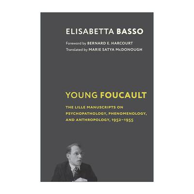英文原版 Young Foucault 青年福柯 关于精神病理学 现象学和人类学的里尔手稿 1952-1955 哲学 Elisabetta Basso进口英语原版书籍