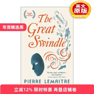 英文原版 The Great Swindle 天上再见1 历史战争小说 龚古尔文学奖 电影原著 皮耶尔?勒迈特Pierre Lemaitre 进口英语原版书籍