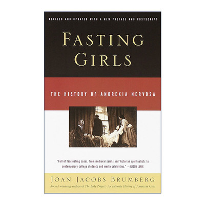 英文原版 Fasting Girls 绝食女孩 神经性厌食症的历史 女性心理健康 Joan Jacobs Brumberg 英文版 进口英语原版书籍