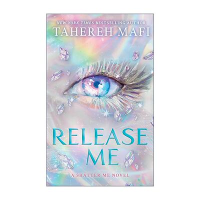 英文原版 Release Me 释放我 Tahereh Mafi 摧毁我新共和系列2 青少年科幻 反乌托邦 英文版 进口英语原版书籍