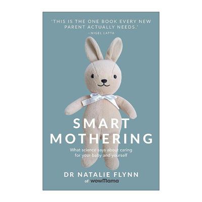 英文原版 Smart Mothering 智慧养育 如何同时照顾妈妈和宝宝的身心健康 英文版 进口英语原版书籍