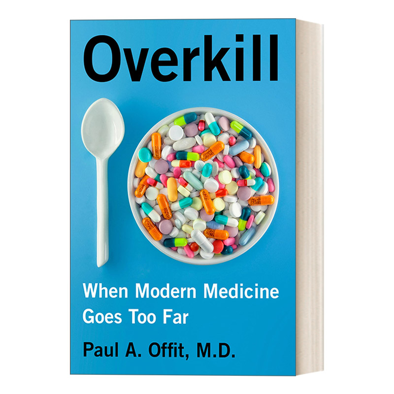 英文原版 Overkill 过分 当现代医学走得太远 英文版 进口英语原版书籍