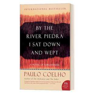 英文原版 By the River Piedra I Sat Down and Wept 我坐在彼德拉河畔哭泣 保罗科埃略小说 关于爱 英文版 进口英语原版书籍