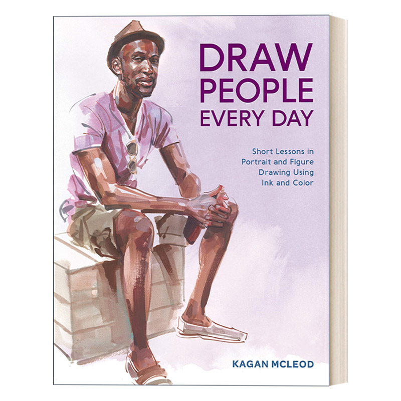 英文原版 Draw People Every Day 每日人物作画 使用水墨和色彩进行肖像和人物画的简短课程 绘画技巧指南 英文版 进口英语原版书