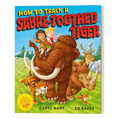 英文原版 How to Track a Sabre-Toothed Tiger 如何找到一只剑齿虎 英文版 进口英语原版书籍
