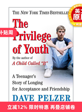 英文原版 The Privilege of Youth 青春的特权 少年传记 一个被称作它的孩子作者Dave Pelzer大卫·佩尔泽英文版进口英语原版书籍