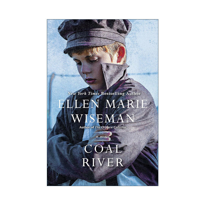 英文原版 Coal River 煤河 20世纪不公正的强大而难忘的故事 Ellen Marie Wiseman英文版 进口英语原版书籍