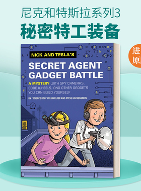 英文原版 Nick and Tesla's Secret Agent Gadget Battle 尼克和特斯拉系列3 秘密特工装备 Nick and Tesla3 英文版 进口英语书籍