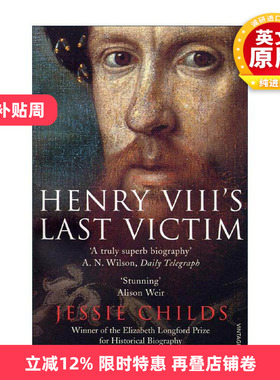 英文原版 Henry VIII's Last Victim 亨利八世的受害者 萨里伯爵亨利·霍华德 都铎王朝历史 英文版 进口英语原版书籍