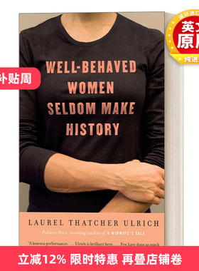 英文原版 Well-Behaved Women Seldom Make History 循规蹈矩的女人很少创造历史 女性人物传记 普利策奖得主 英文版 进口英语书籍