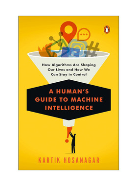英文原版 A Human's Guide to Machine Intelligence 算法时代 洞悉网上购物 交友 求职背后的运算逻辑 英文版 进口英语原版书籍