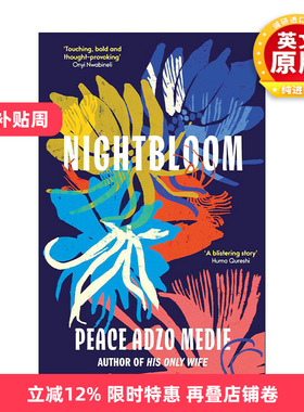英文原版 Nightbloom 夜花 Peace Adzo Medie女性成长小说 2024女性小说奖长名单 英文版 进口英语原版书籍