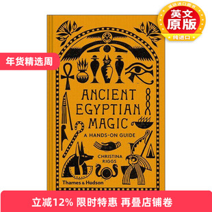 英文原版 Ancient Egyptian Magic A Hands-On Guide 古埃及魔法手册 法老王中的超自然 精装 英文版 进口英语原版书籍