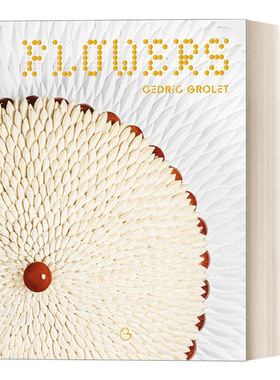 英文原版 Flowers 花 生活美食蛋糕烘焙 精装食谱 Cédric Grolet 英文版 进口英语原版书籍