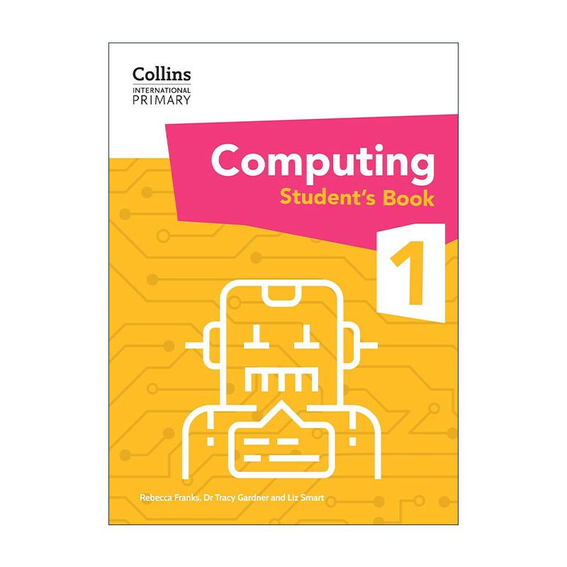 英文原版 Collins International Primary Computing Student's Book 1 柯林斯国际小学计算机科学学生用书1 进口英语原版书籍