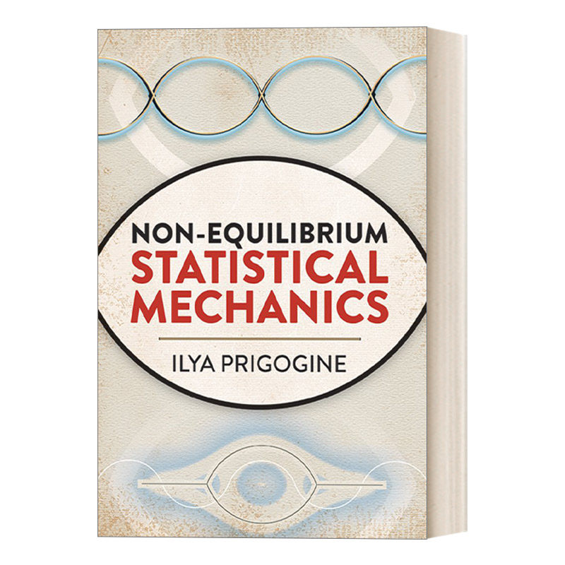 英文原版 Non-Equilibrium Statistical Mechanics 非平衡统计力学 伊利亚普里高津专著 高校和研究生适用 英文版 进口英语原版书