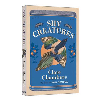 英文原版 Shy Creatures 害羞的生物 小欢愉作者新书 克莱尔·钱伯斯 Clare Chambers 英文版 进口英语原版书籍