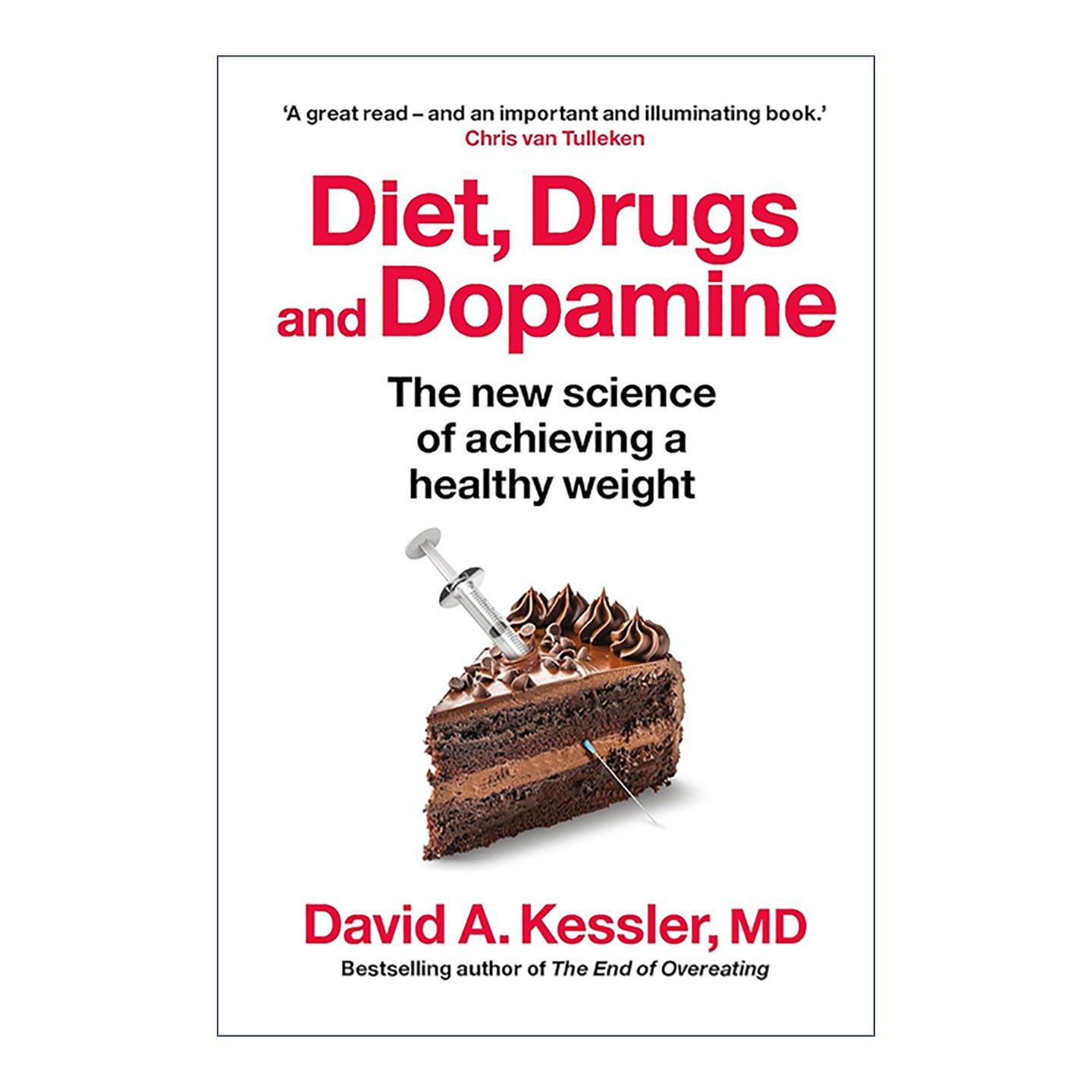 英文原版 Diet Drugs and Dopamine 饮食 药物与多巴胺 健康体重管理新科学 大卫·A·凯斯勒博士 精装 英文版 进口英语原版书籍