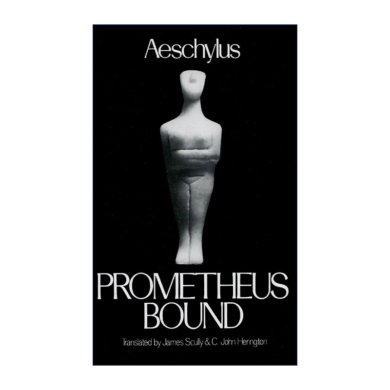 英文原版 Prometheus Bound 埃斯库罗斯 被缚的普罗米修斯 牛津古希腊悲剧新译本系列 英文版 进口英语原版书籍