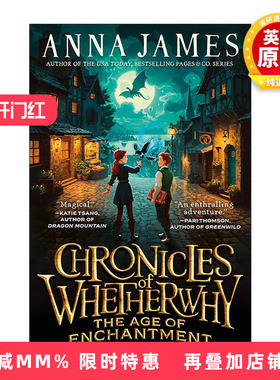 英文原版 Chronicles of Whetherwhy 不知为何编年史 魔法时代 儿童奇幻小说 穿梭童话故事集作者Anna James新作 进口英语原版书籍