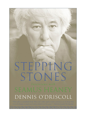 英文原版 Stepping Stones Interviews with Seamus Heaney 踏脚石 诺贝尔文学奖得主希尼的一部系统性回忆录和总结性谈艺录