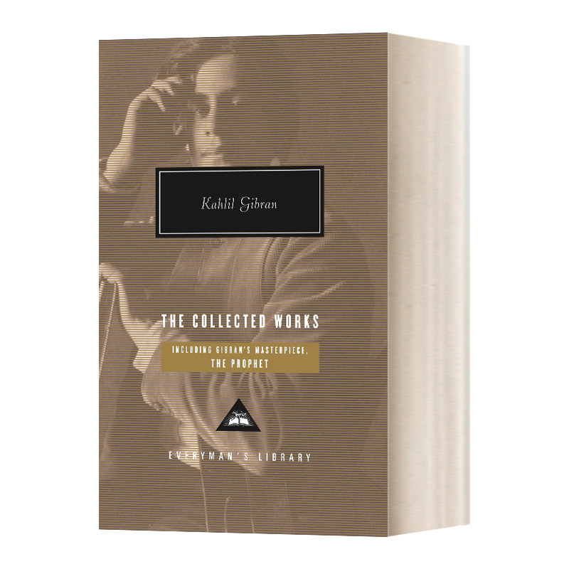 英文原版 The Collected Works of Kahlil Gibran 纪伯伦作品选集 人人图书馆精装收藏版 英文版 进口英语原版书籍