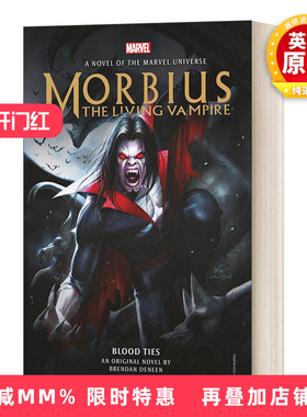 英文原版 Morbius: The Living Vampire - Blood Ties 暗夜男爵莫比亚斯 漫威小说 英文版 进口英语原版书籍