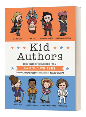 Kid Authors 小小作家 传奇作家小时候的真实故事 杜奇•霍纳 儿童精装科普百科 JK罗琳 罗尔德达尔 马克吐温 进口英语原版书籍