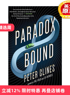 英文原版 Paradox Bound 悖论界限 科幻小说 14号门作者Peter Clines彼得?克莱斯英文版 进口英语原版书籍