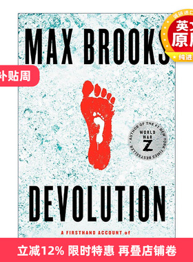 英文原版 Devolution 退化 权力下放 雷尼尔野人大屠杀一手资料 Max Brooks 英文版 进口英语原版书籍