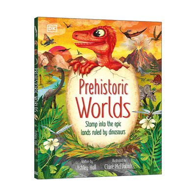 英文原版 DK Prehistoric Worlds Stomp Into the Epic Lands Ruled by Dinosaurs 史前世界 恐龙统治的史诗大陆 精装 进口书籍