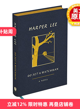 英文原版 Go Set a Watchman 守望之心  精装皮革版 哈珀李 杀死一只知更鸟作者 英文版 进口英语原版书籍