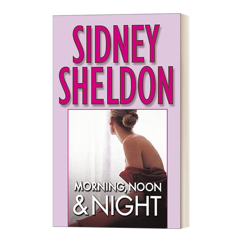 祸起萧墙 Morning, Noon & Night 早晨，中午，夜晚 英文原版 Sidney Sheldon 西德尼