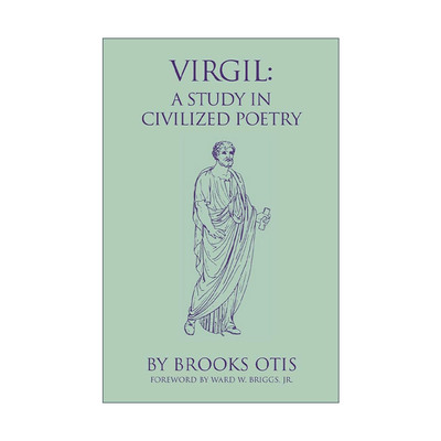 英文原版 Virgil A Study in Civilized Poetry 维吉尔 文明之诗 Brooks Otis诗歌解读研究专著 英文版 进口英语原版书籍