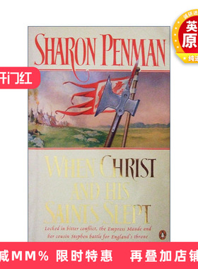 英文原版 When Christ and His Saints Slept 基督与圣徒沉睡时 Sharon Penman历史小说 金雀花王朝系列 英文版 进口英语原版书籍