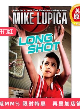 英文原版 Long Shot Comeback Kids 04 东山再起系列4 远射 儿童篮球运动小说 Mike Lupica 英文版 进口英语原版书籍