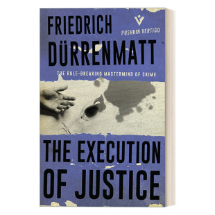 Justice 进口英语原版 The 书籍 英文版 Execution 弗里德里希·迪伦马特中篇小说 英文原版 司法