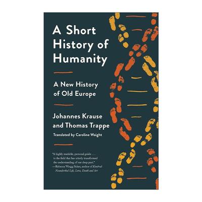 英文原版 A Short History of Humanity 智人之路 基因新证重写六十万年人类史 约翰内斯·克劳泽 英文版 进口英语原版书籍