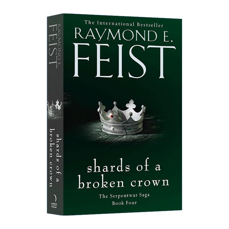 英文原版 Shards of a Broken Crown 蛇人之战4 王冠碎片 Raymond E. Feist奇幻小说 英文版 进口英语原版书籍