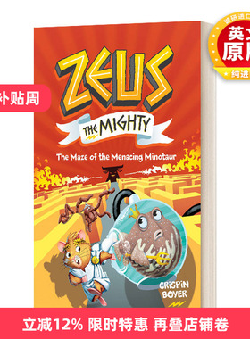 英文原版 Zeus The Mighty The Maze of the Menacing Minotaur 强大的宙斯2 凶险的牛头怪迷宫 儿童桥梁章节故事书 进口英语书籍