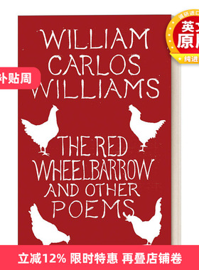 英文原版 The Red Wheelbarrow&Other Poems 红色手推车及其他诗歌 美国20世纪诗坛巨匠 英文版 进口英语原版书籍