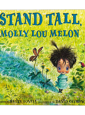 英文原版 Stand Tall  Molly Lou Melon 站高点，莫莉·露  5-8岁儿童家庭友谊精装绘本 David Catrow 英文版 进口英语原版书籍